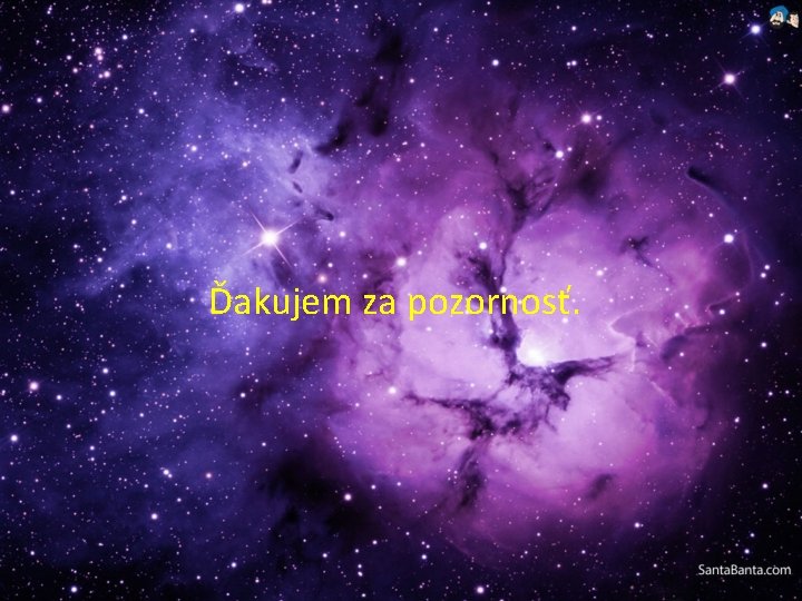 Ďakujem za pozornosť. 