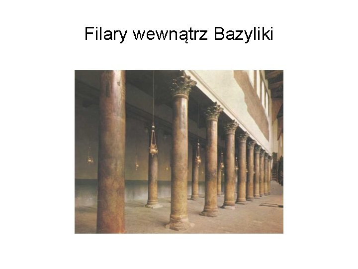 Filary wewnątrz Bazyliki 