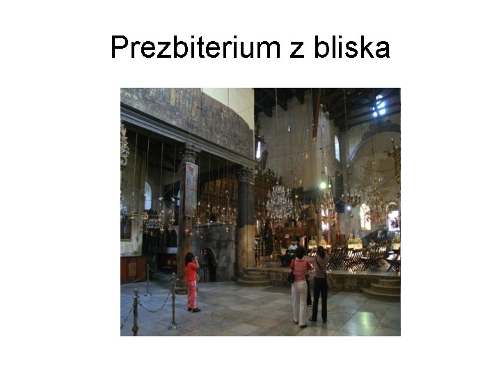 Prezbiterium z bliska 