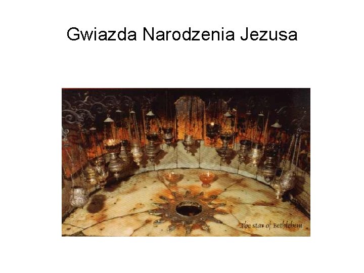 Gwiazda Narodzenia Jezusa 