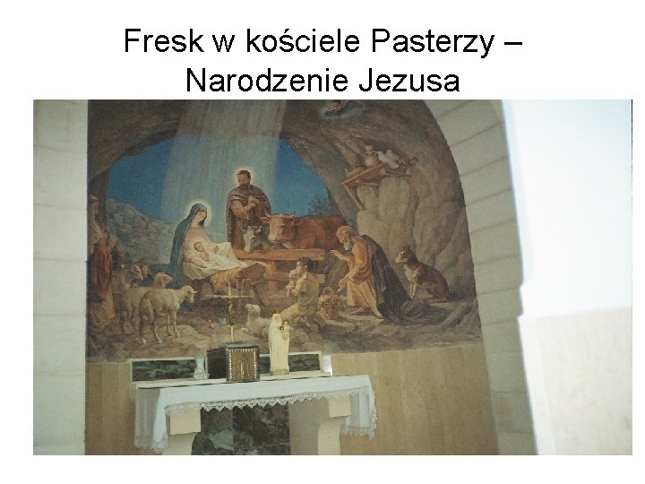 Fresk w kościele Pasterzy – Narodzenie Jezusa 