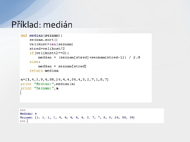 Příklad: medián 