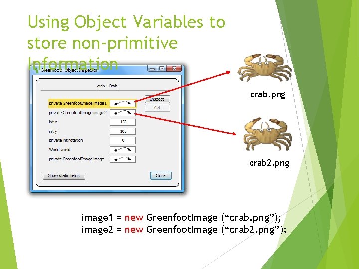 Using Object Variables to store non-primitive Information crab. png crab 2. png image 1