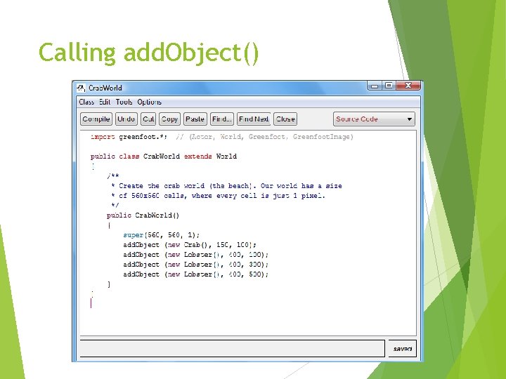Calling add. Object() 