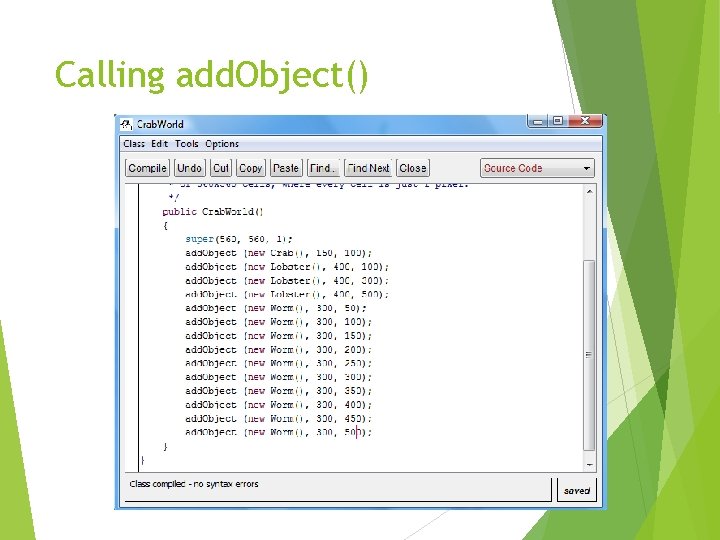 Calling add. Object() 