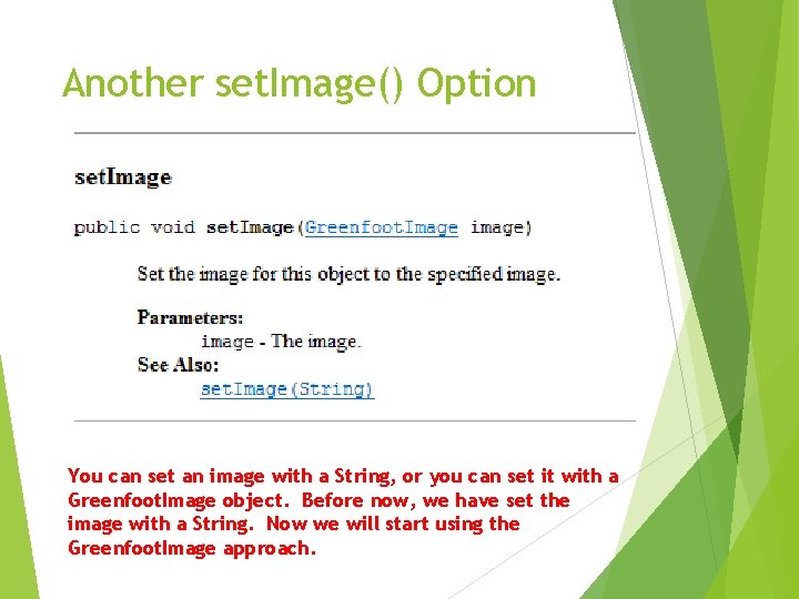 Another set. Image() Option You can set an image with a String, or you