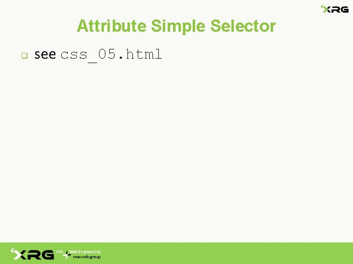 Attribute Simple Selector q see css_05. html 