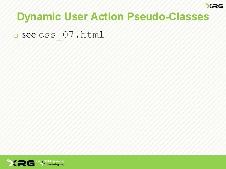 Dynamic User Action Pseudo-Classes q see css_07. html 