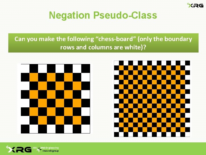 Negation Pseudo-Class Can you make the following “chess-board” (only the boundary rows and columns
