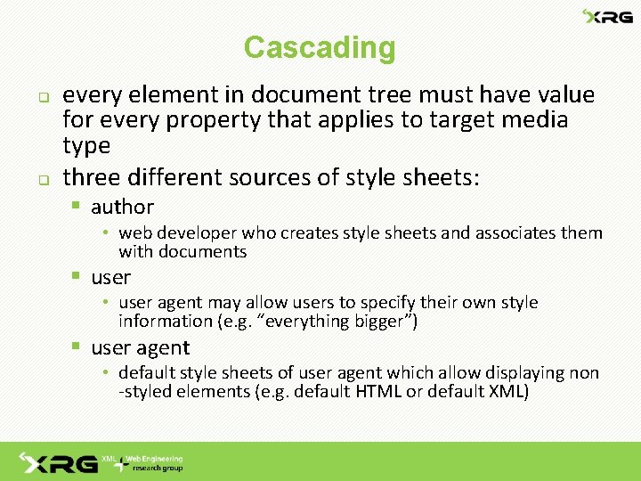 Cascading q q every element in document tree must have value for every property