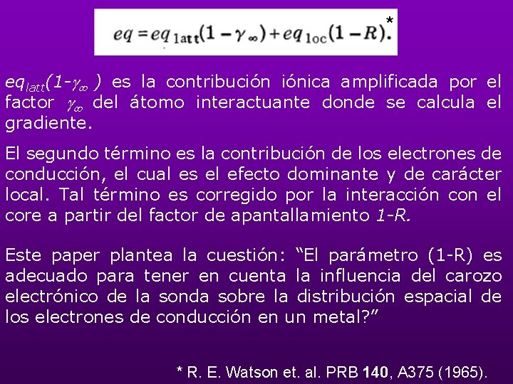 * eqlatt(1 - ) es la contribución iónica amplificada por el factor del átomo