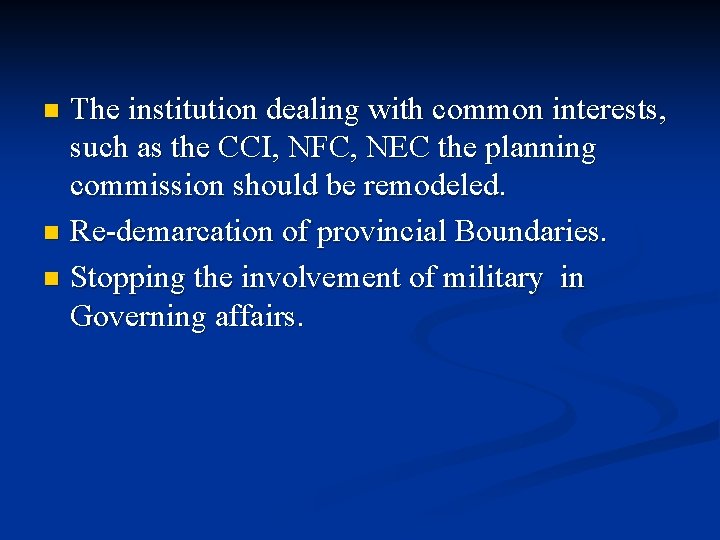 The institution dealing with common interests, such as the CCI, NFC, NEC the planning