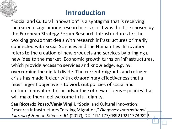 Introduction “Social and Cultural Innovation” is a syntagma that is receiving increased usage among