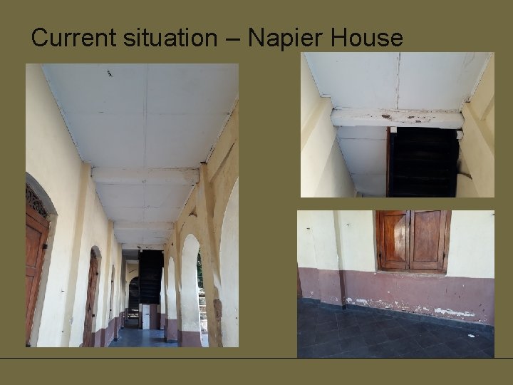 Current situation – Napier House 