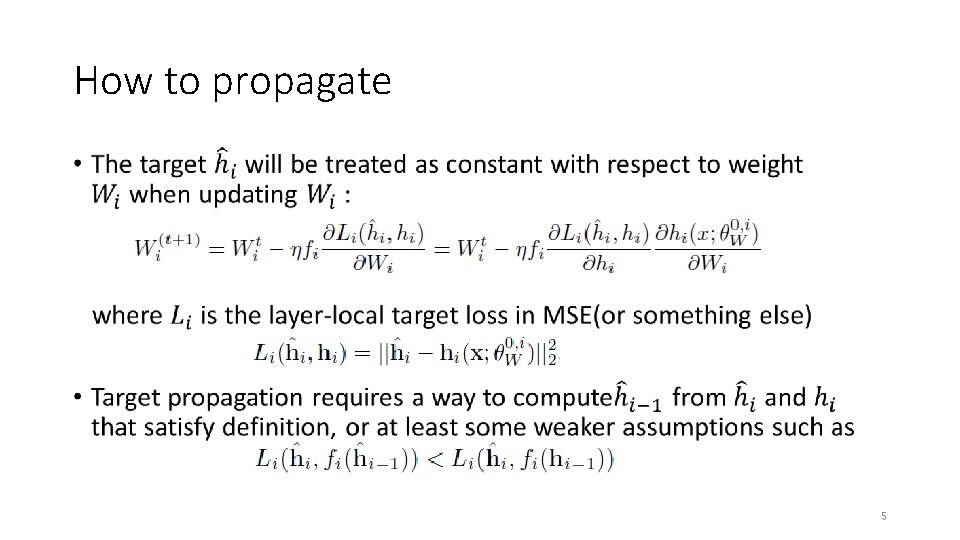 How to propagate • 5 