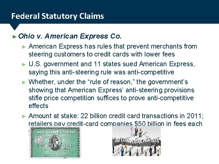 Federal Statutory Claims ► Ohio ► ► v. American Express Co. American Express has