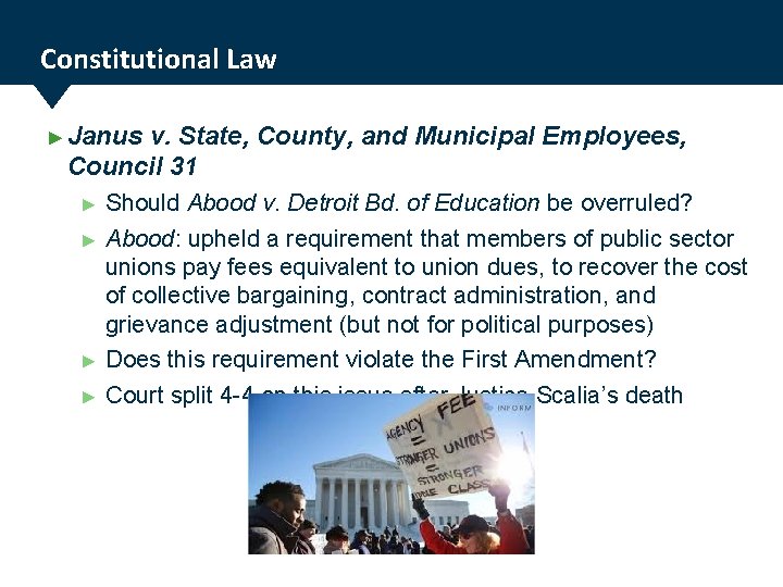 Constitutional Law ► Janus v. State, County, and Municipal Employees, Council 31 ► ►