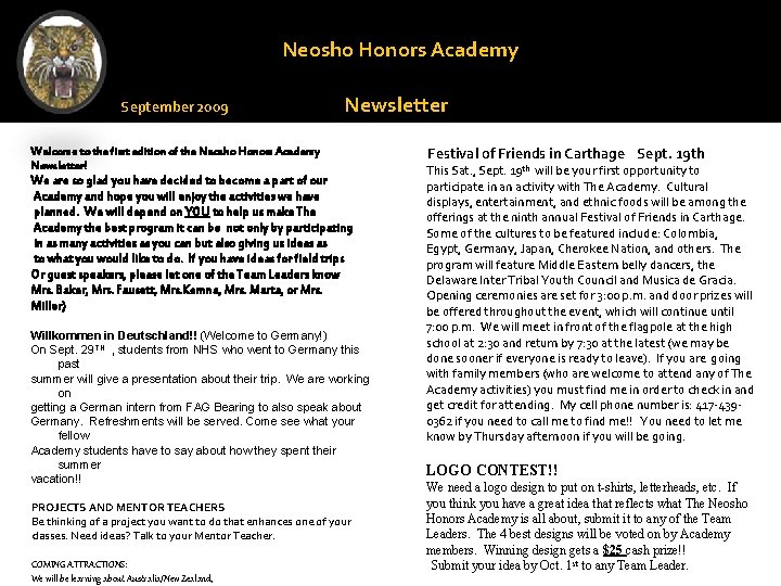 September 2009 Neosho Honors Academy Newsletter September 2009 Newsletter Welcome to the first edition