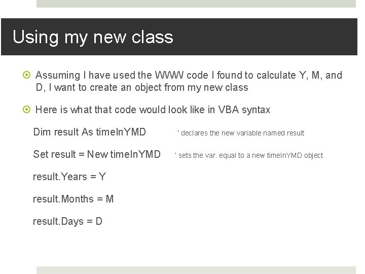 Using my new class Assuming I have used the WWW code I found to