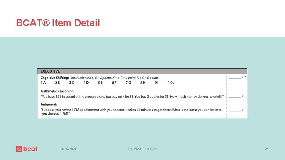 BCAT® Item Detail 10/16/2021 The BCAT Approach 25 