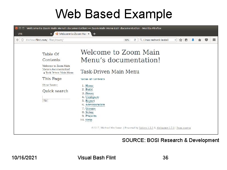 Web Based Example SOURCE: BOSI Research & Development 10/16/2021 Visual Bash Flint 36 
