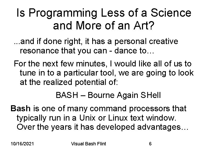 Is Programming Less of a Science and More of an Art? . . .