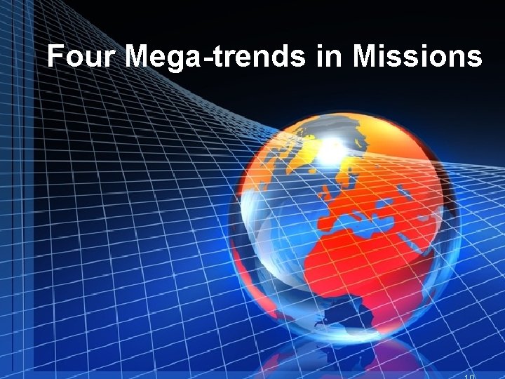 Four Mega-trends in Missions 