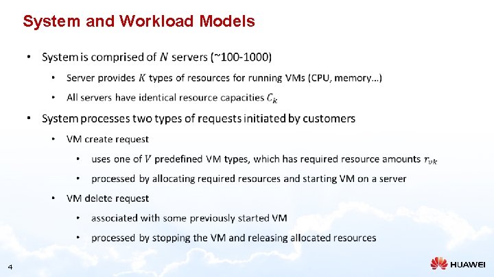 System and Workload Models 4 