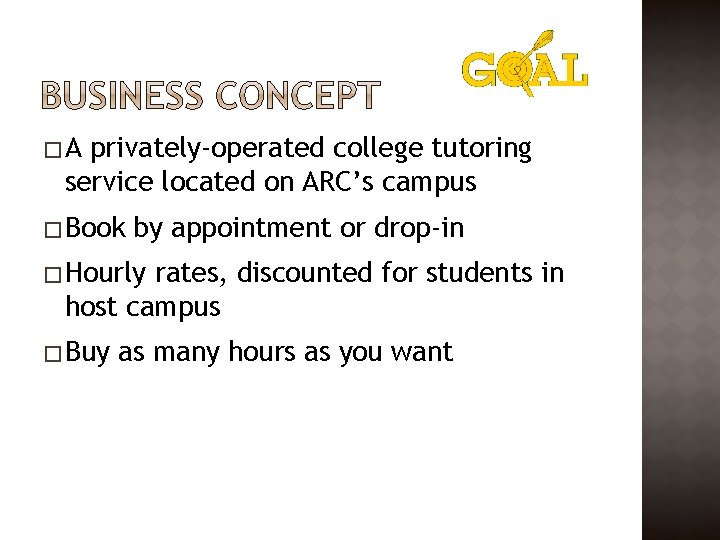 �A privately-operated college tutoring service located on ARC’s campus � Book by appointment or