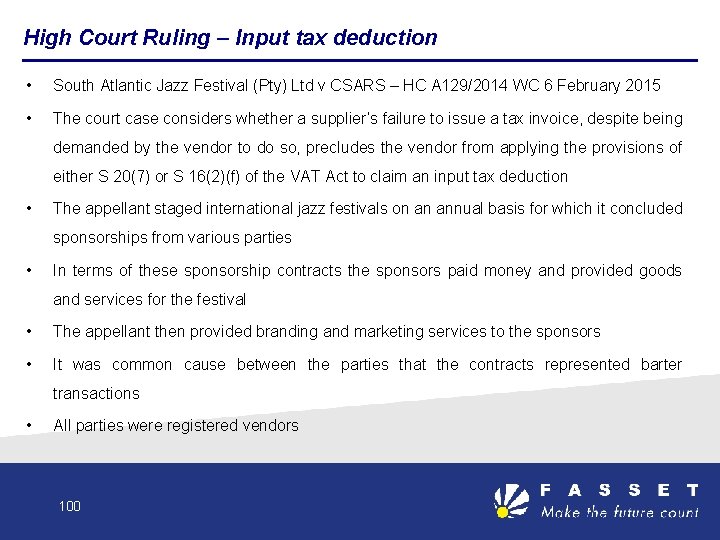 High Court Ruling – Input tax deduction • South Atlantic Jazz Festival (Pty) Ltd