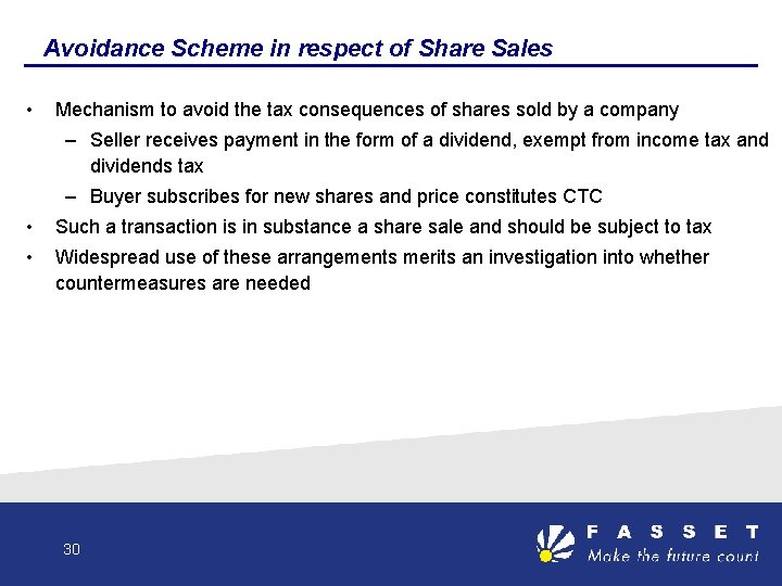 Avoidance Scheme in respect of Share Sales • Mechanism to avoid the tax consequences