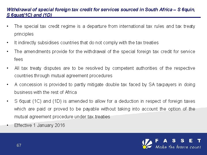 Withdrawal of special foreign tax credit for services sourced in South Africa – S