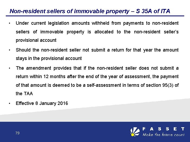 Non-resident sellers of immovable property – S 35 A of ITA • Under current