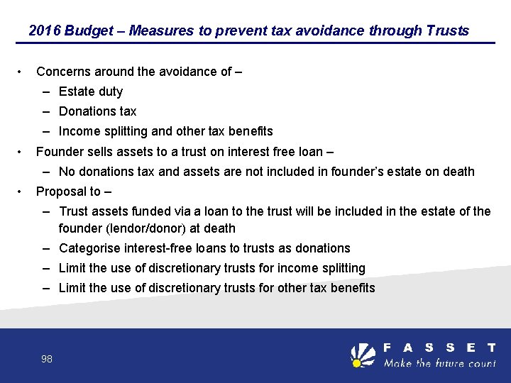 2016 Budget – Measures to prevent tax avoidance through Trusts • Concerns around the