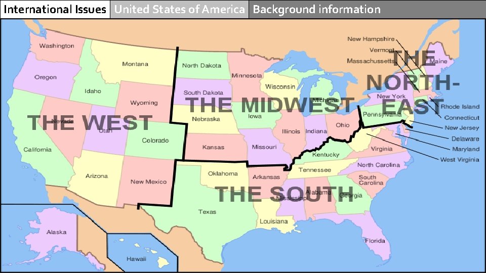International Issues United States of America Background information 
