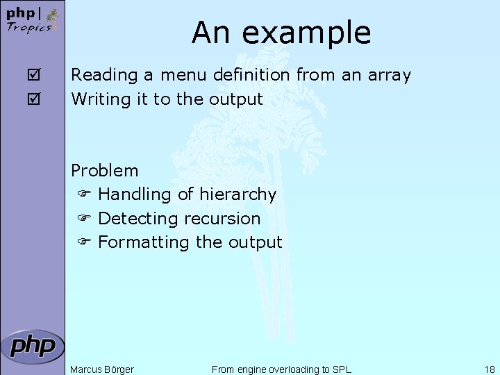 An example þ þ Reading a menu definition from an array Writing it to