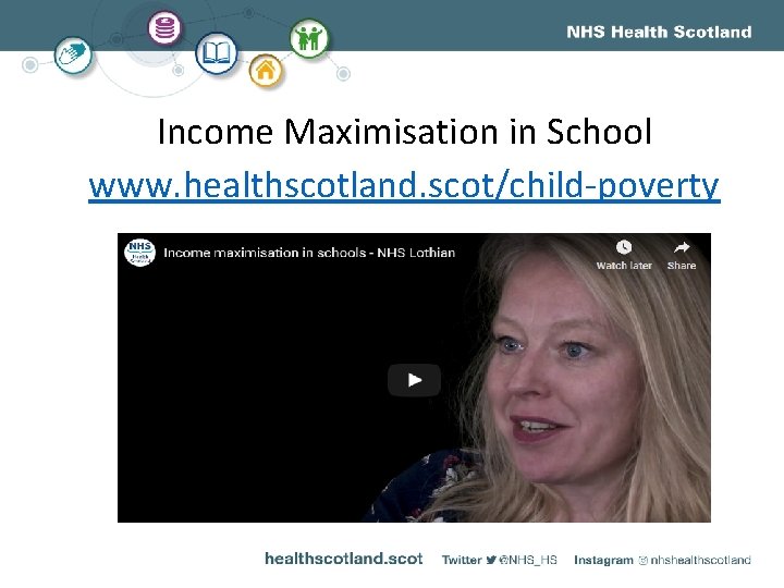 Income Maximisation in School www. healthscotland. scot/child-poverty 