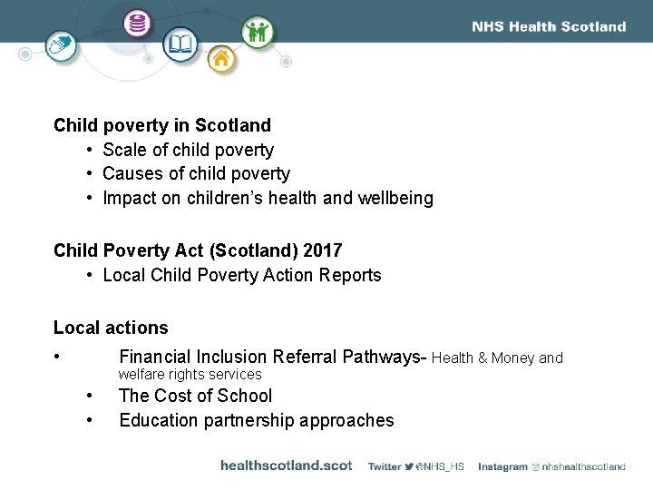 Child poverty in Scotland • Scale of child poverty • Causes of child poverty
