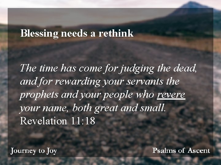 Blessing needs a rethink The time has come for judging the dead, and for Blessing needs a rethink The time has come for judging the dead, and for