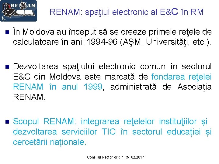 RENAM: spaţiul electronic al E&C în RM n În Moldova au început să se