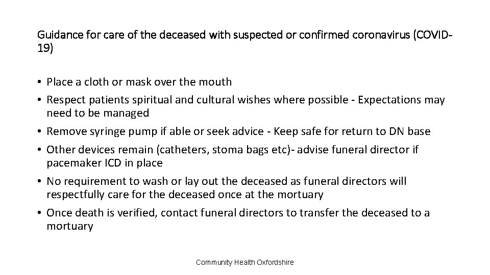 Guidance for care of the deceased with suspected or confirmed coronavirus (COVID 19) •