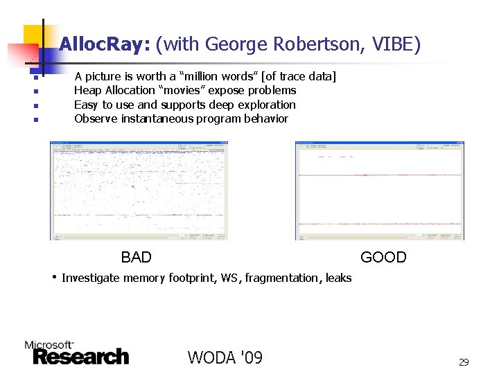 Alloc. Ray: (with George Robertson, VIBE) n n A picture is worth a “million