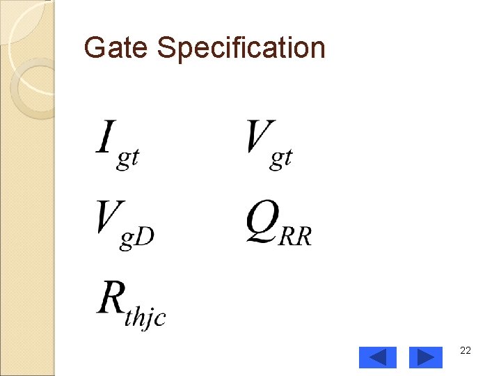 Gate Specification 22 