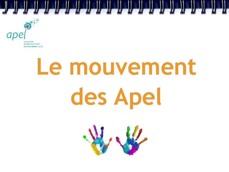 Le mouvement des Apel 