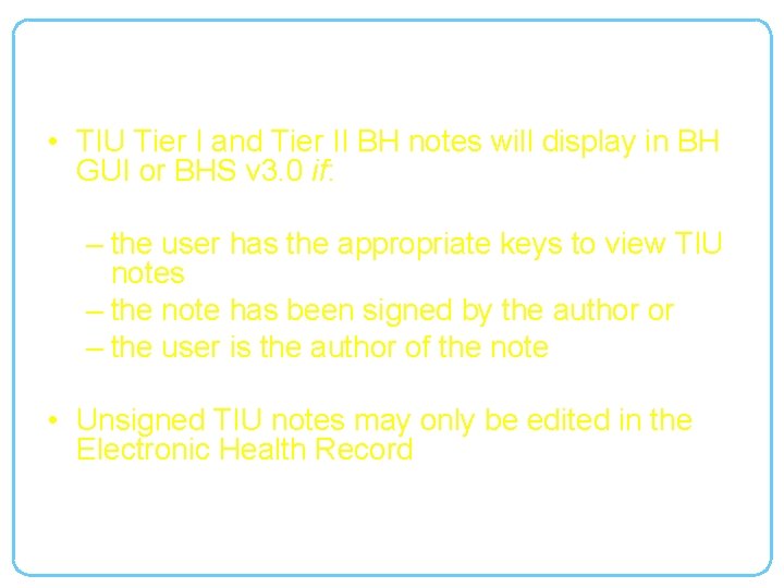 TIU BH Notes and BHS / BH GUI • TIU Tier I and Tier