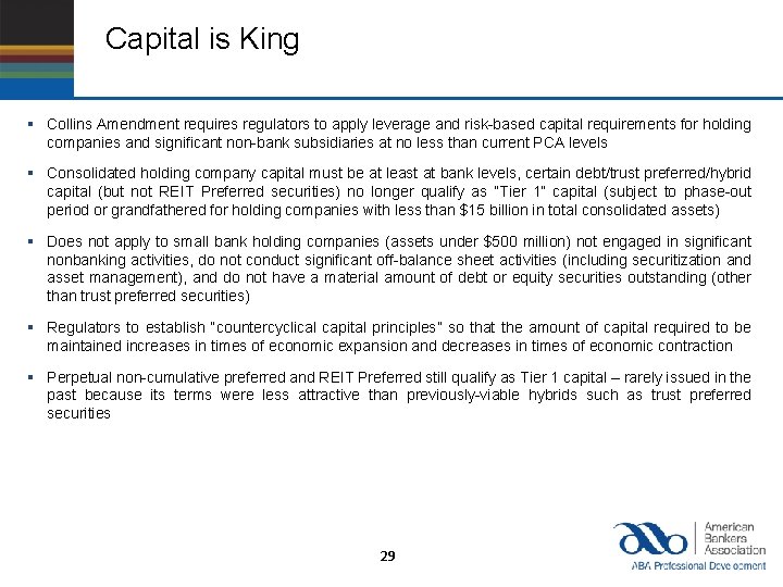 Capital is King § Collins Amendment requires regulators to apply leverage and risk-based capital