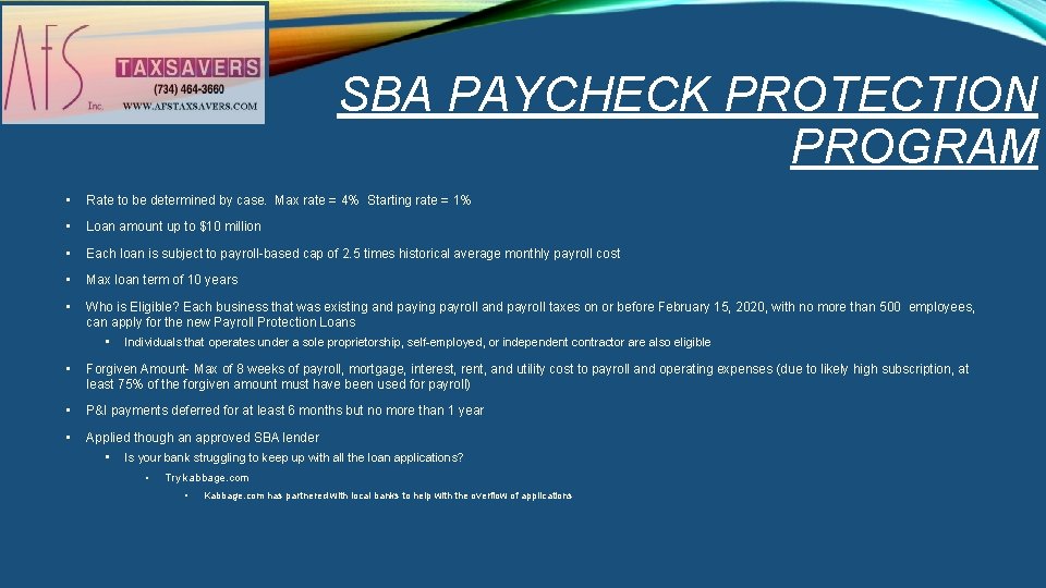 SBA PAYCHECK PROTECTION PROGRAM • Rate to be determined by case. Max rate =