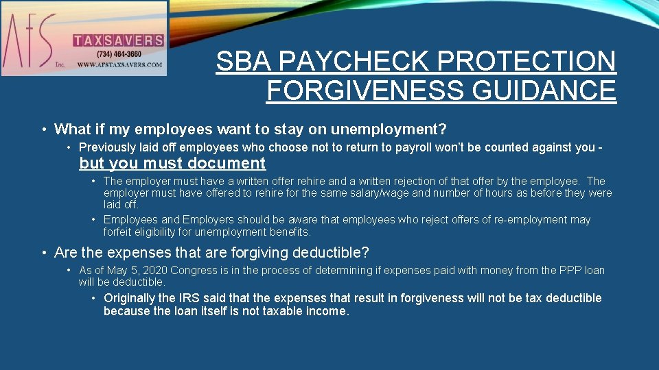 SBA PAYCHECK PROTECTION FORGIVENESS GUIDANCE • What if my employees want to stay on