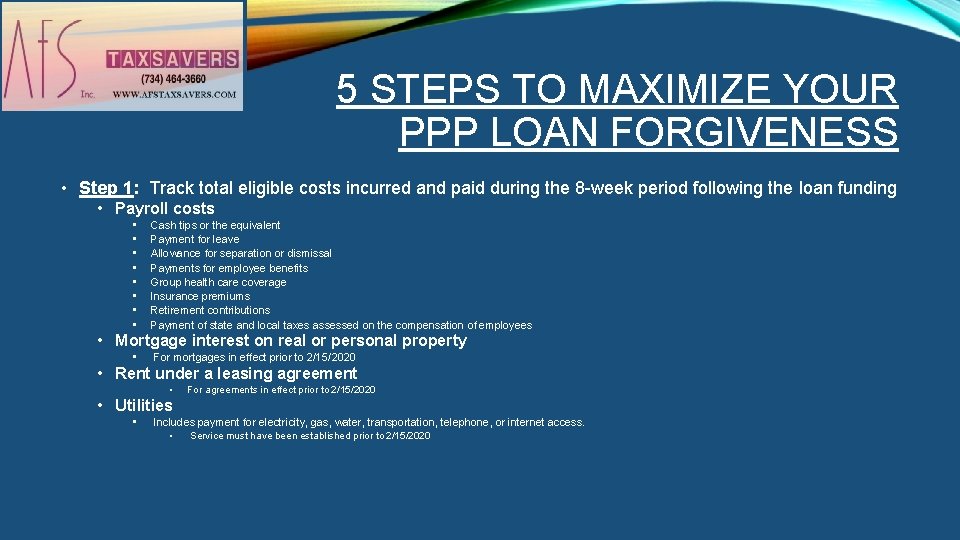 5 STEPS TO MAXIMIZE YOUR PPP LOAN FORGIVENESS • Step 1: Track total eligible