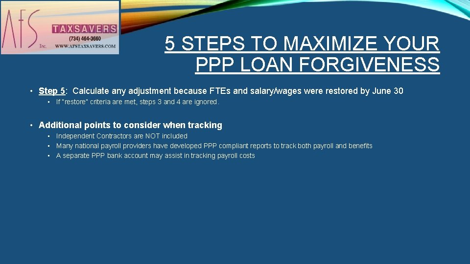 5 STEPS TO MAXIMIZE YOUR PPP LOAN FORGIVENESS • Step 5: Calculate any adjustment